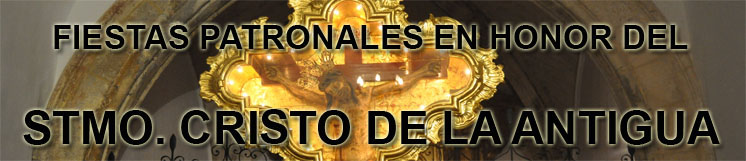 Fiestas Patronales Cristo de la Antigua